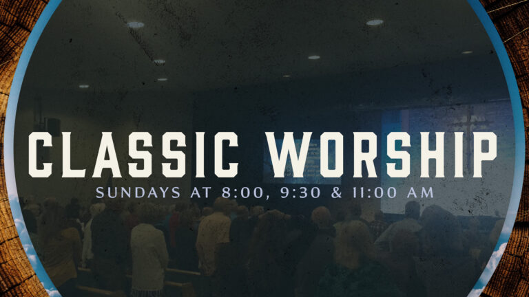 Sunday Classic Worship Times at Desert Springs Church - 8, 9:30 & 11 am