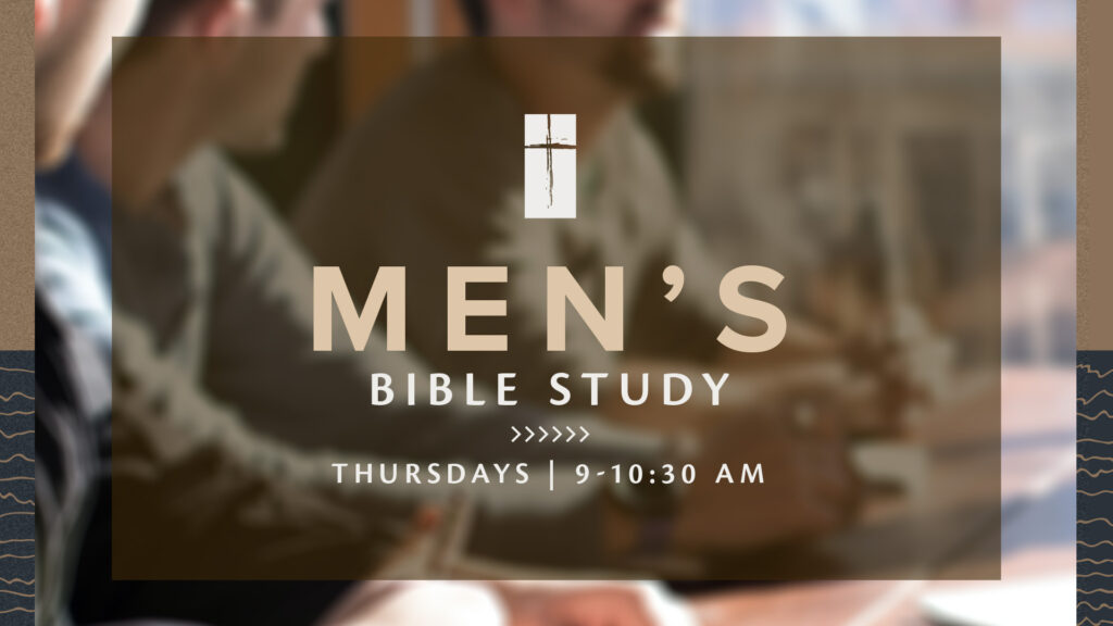 Desert Springs Church Men's Bible Study