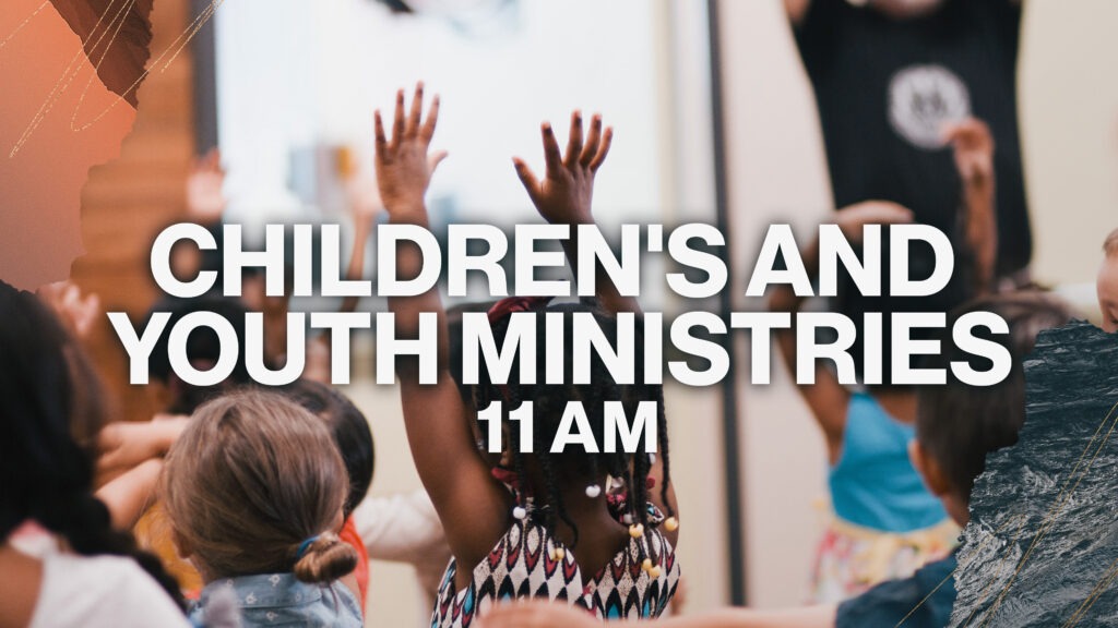 Desert Springs Church Children's and Youth Ministries times: 11am