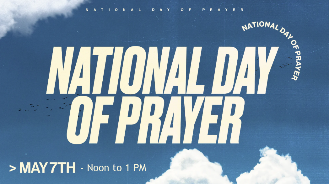 2026 National Day of Prayer - Desert Springs Church, Palm Desert CA - Noon to 1 pm on Thursday, May 7, 2026