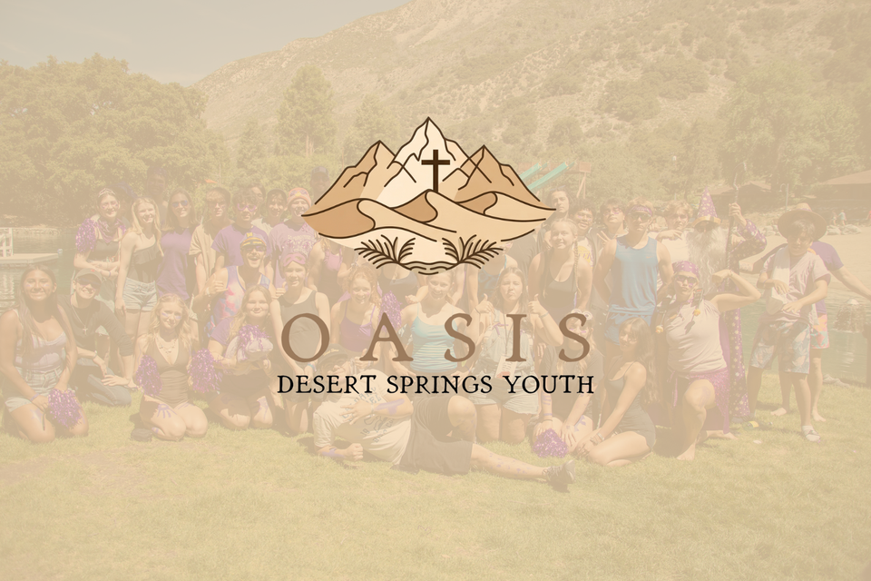 Oasis Desert Springs Youth Student Ministries, Palm Desert CA