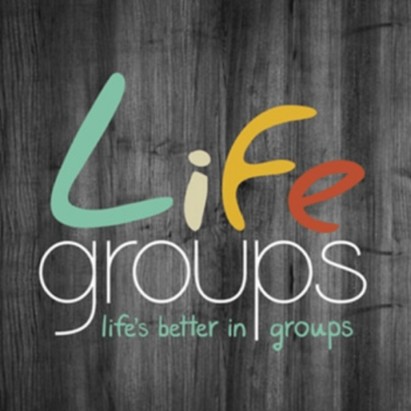 Life Groups - life is better in groups
